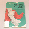 Mary Olki Suomalaisia sukkia ja muita neuletöitä